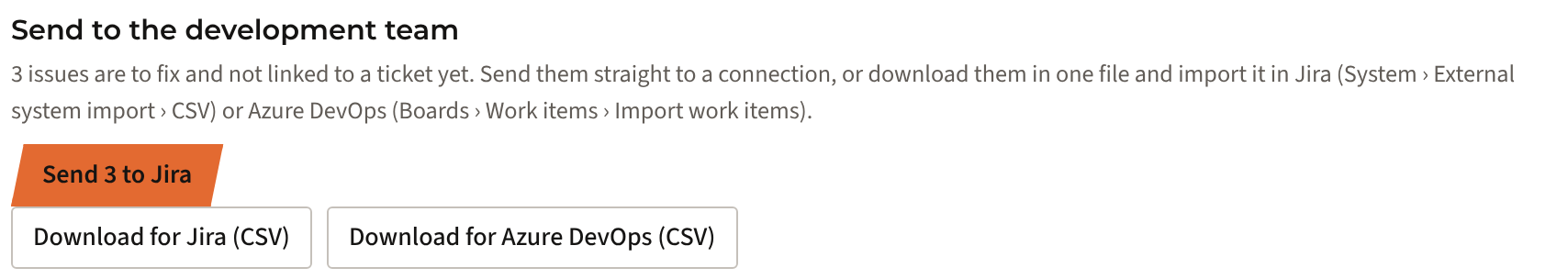 Triage done: Send to the development team, with the button Send 3 to Jira and the CSV downloads