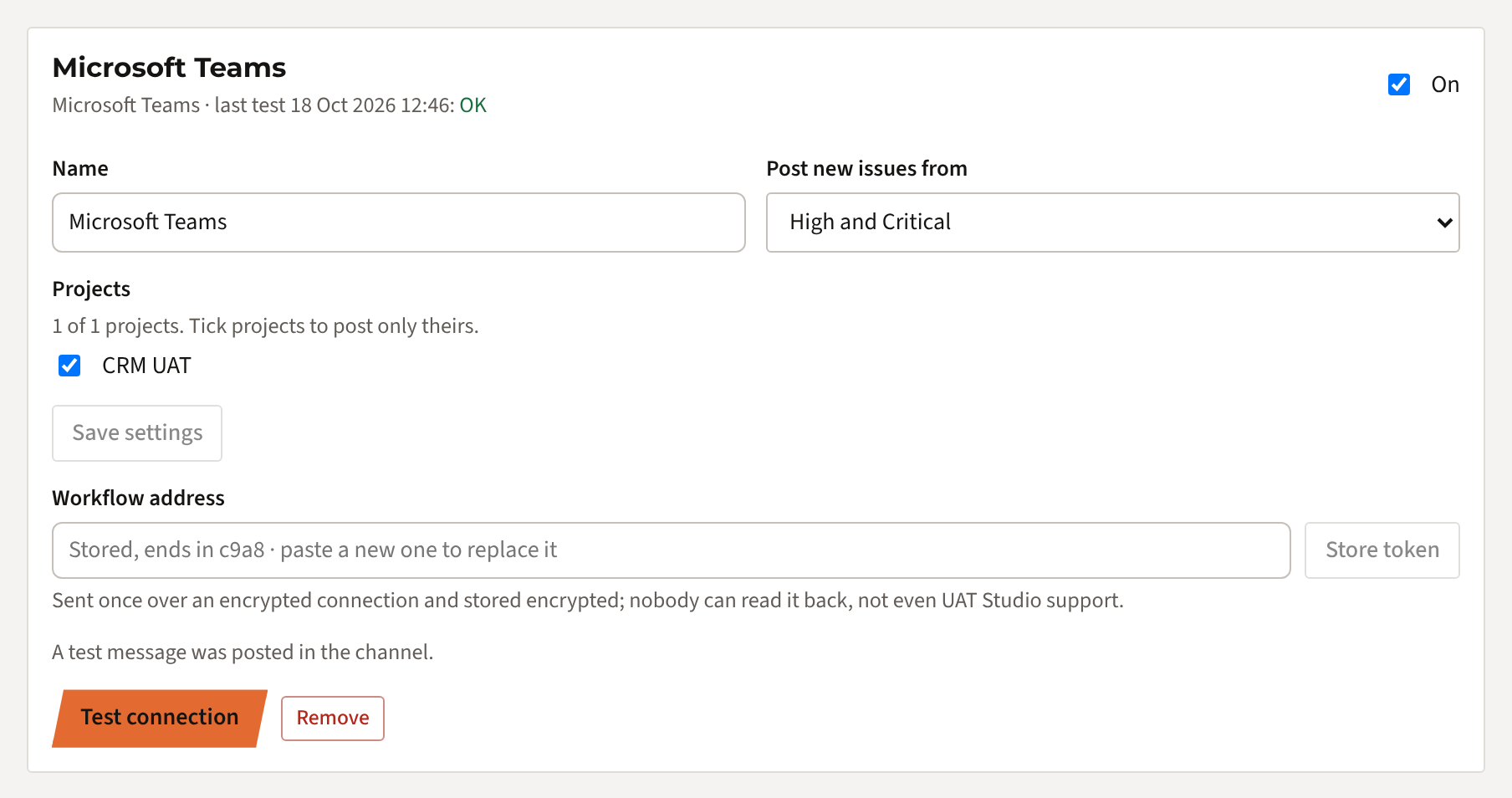 The Microsoft Teams connection: High and Critical, project CRM UAT ticked, address stored and tested